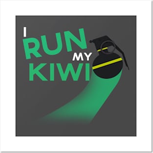 I run my kiwi Posters and Art